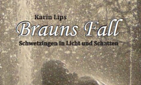 Buchvorstellung: Brauns Fall