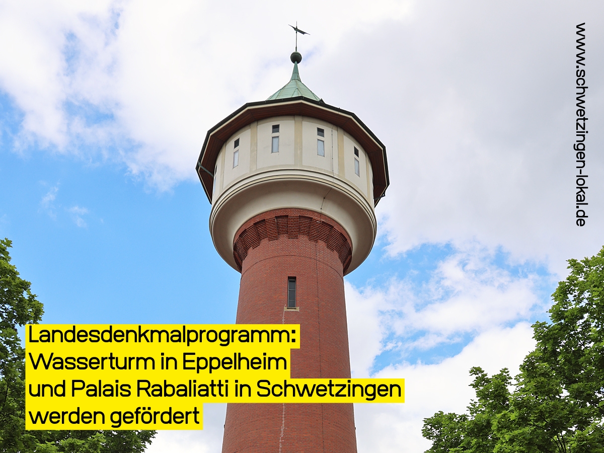 Denkmalförderprogramm 2026: Land fördert Palais Rabaliatti in Schwetzingen und Wasserturm in Eppelheim